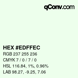 カラーコード: HEX #EDFFEC | qconv.com