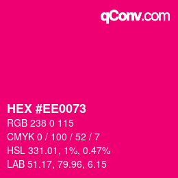 Color code: HEX #EE0073 | qconv.com