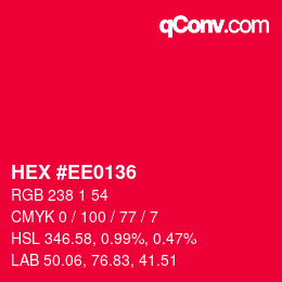 颜色代码: HEX #EE0136 | qconv.com