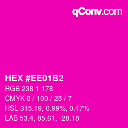カラーコード: HEX #EE01B2 | qconv.com