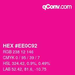 Color code: HEX #EE0C92 | qconv.com