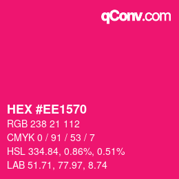 カラーコード: HEX #EE1570 | qconv.com
