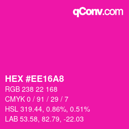 颜色代码: HEX #EE16A8 | qconv.com