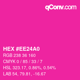 カラーコード: HEX #EE24A0 | qconv.com