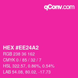 Color code: HEX #EE24A2 | qconv.com