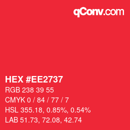 カラーコード: HEX #EE2737 | qconv.com
