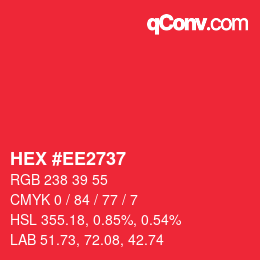 カラーコード: HEX #EE2737 | qconv.com