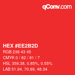カラーコード: HEX #EE2B2D | qconv.com