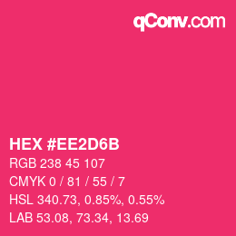 カラーコード: HEX #EE2D6B | qconv.com