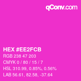 Color code: HEX #EE2FCB | qconv.com