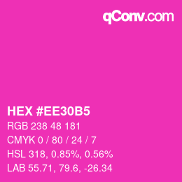 カラーコード: HEX #EE30B5 | qconv.com