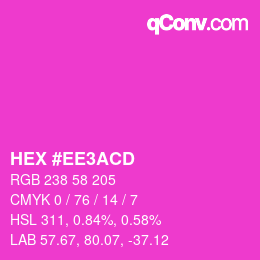 颜色代码: HEX #EE3ACD | qconv.com