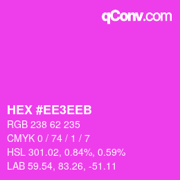 カラーコード: HEX #EE3EEB | qconv.com