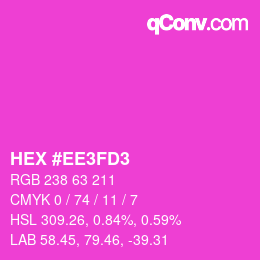 颜色代码: HEX #EE3FD3 | qconv.com