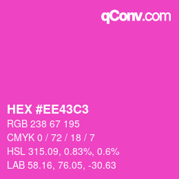 カラーコード: HEX #EE43C3 | qconv.com