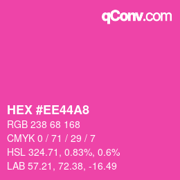 颜色代码: HEX #EE44A8 | qconv.com