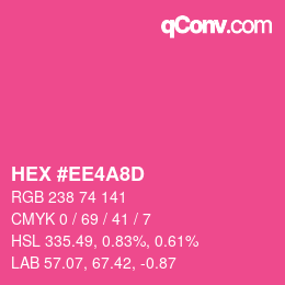 カラーコード: HEX #EE4A8D | qconv.com