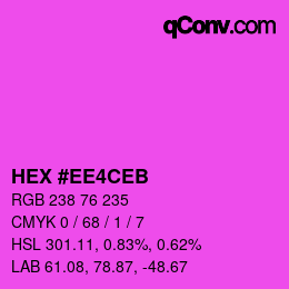 カラーコード: HEX #EE4CEB | qconv.com