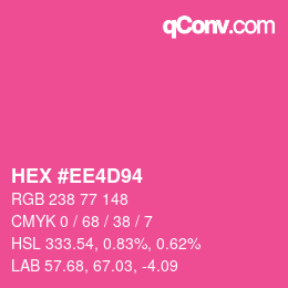 カラーコード: HEX #EE4D94 | qconv.com
