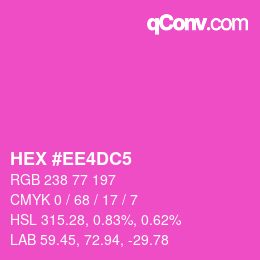 カラーコード: HEX #EE4DC5 | qconv.com