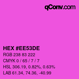 Code couleur: HEX #EE53DE | qconv.com