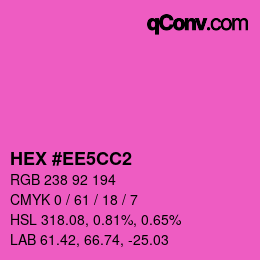 Color code: HEX #EE5CC2 | qconv.com