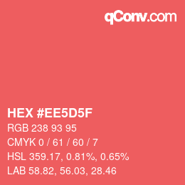 カラーコード: HEX #EE5D5F | qconv.com