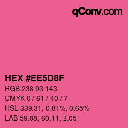 カラーコード: HEX #EE5D8F | qconv.com