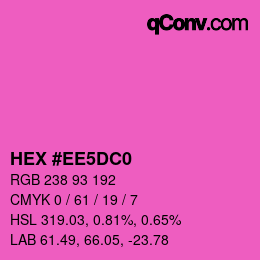 Color code: HEX #EE5DC0 | qconv.com