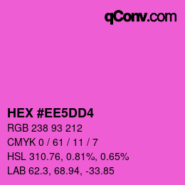 カラーコード: HEX #EE5DD4 | qconv.com