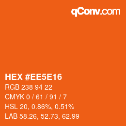 カラーコード: HEX #EE5E16 | qconv.com
