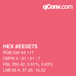 Color code: HEX #EE5E75 | qconv.com