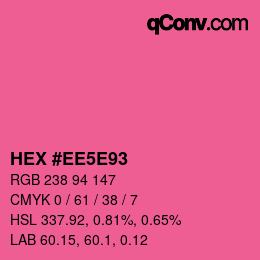 Color code: HEX #EE5E93 | qconv.com