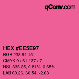 Color code: HEX #EE5E97 | qconv.com