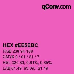 Color code: HEX #EE5EBC | qconv.com