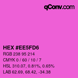 Color code: HEX #EE5FD6 | qconv.com