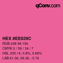 カラーコード: HEX #EE629C | qconv.com