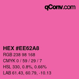 Color code: HEX #EE62A8 | qconv.com