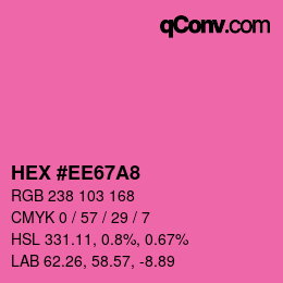 カラーコード: HEX #EE67A8 | qconv.com