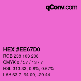 Color code: HEX #EE67D0 | qconv.com