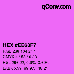 Color code: HEX #EE68F7 | qconv.com