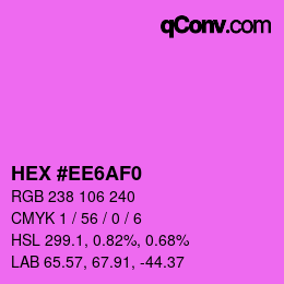 Color code: HEX #EE6AF0 | qconv.com