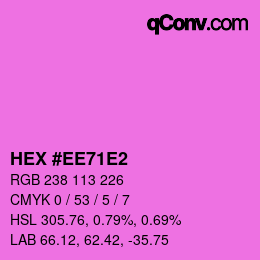 カラーコード: HEX #EE71E2 | qconv.com