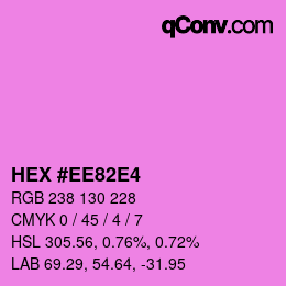 カラーコード: HEX #EE82E4 | qconv.com