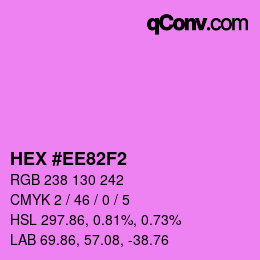 カラーコード: HEX #EE82F2 | qconv.com
