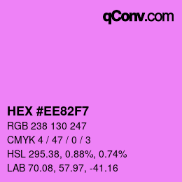 カラーコード: HEX #EE82F7 | qconv.com