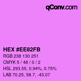 Color code: HEX #EE82FB | qconv.com