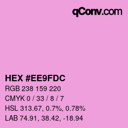 カラーコード: HEX #EE9FDC | qconv.com