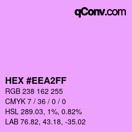 カラーコード: HEX #EEA2FF | qconv.com
