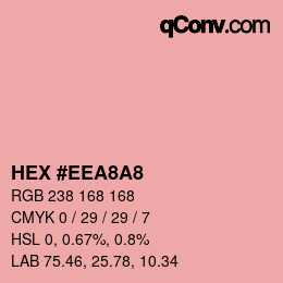 カラーコード: HEX #EEA8A8 | qconv.com